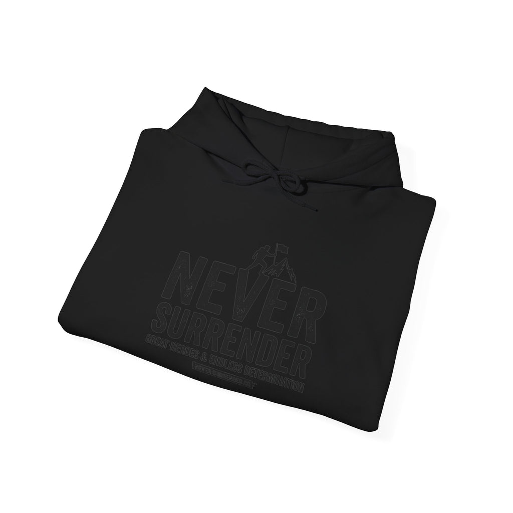 Never Surrender Hoodie — Inspirational Military Rescue Quote Sweatshirt