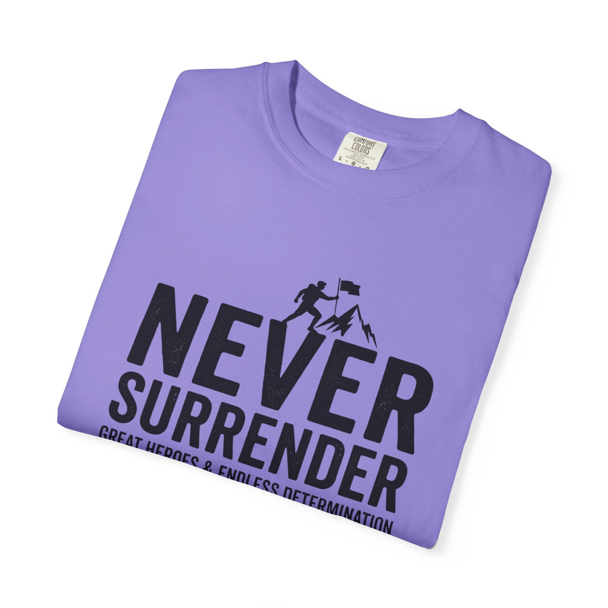 Never Surrender T-Shirt — Motivational Military Rescue Design