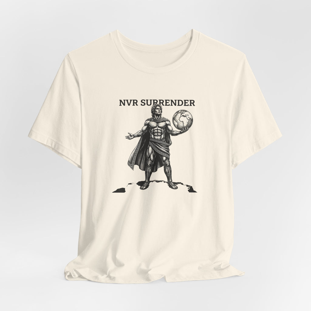NVR SURRENDER Gladiator Tee