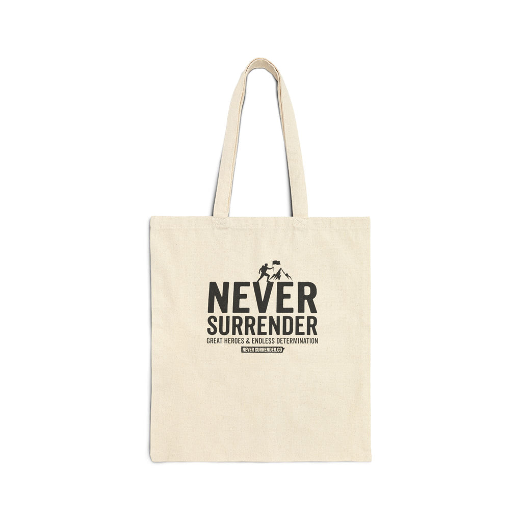 Tote Bag — "Never Surrender" Canvas Tote: Motivational Reusable Grocery & Everyday Bag