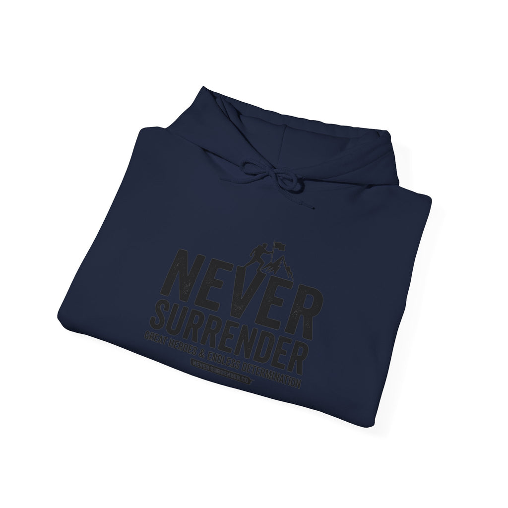 Never Surrender Hoodie — Inspirational Military Rescue Quote Sweatshirt