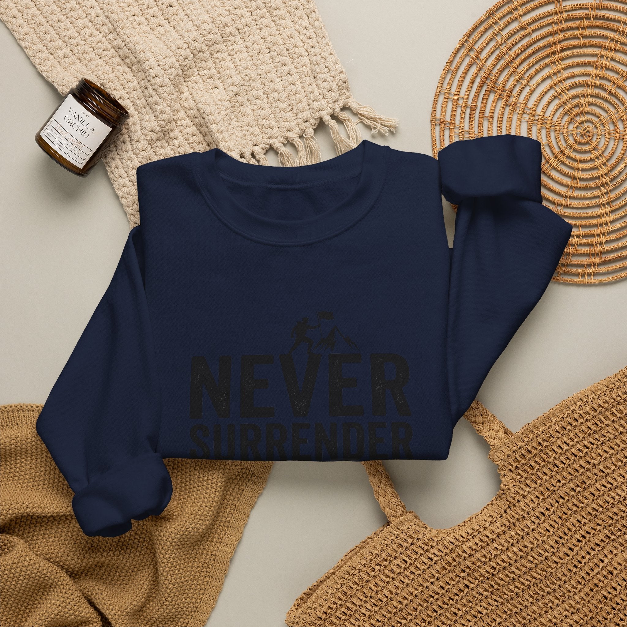 Never Surrender Sweatshirt — Motivational Crewneck for Resilience & Strength