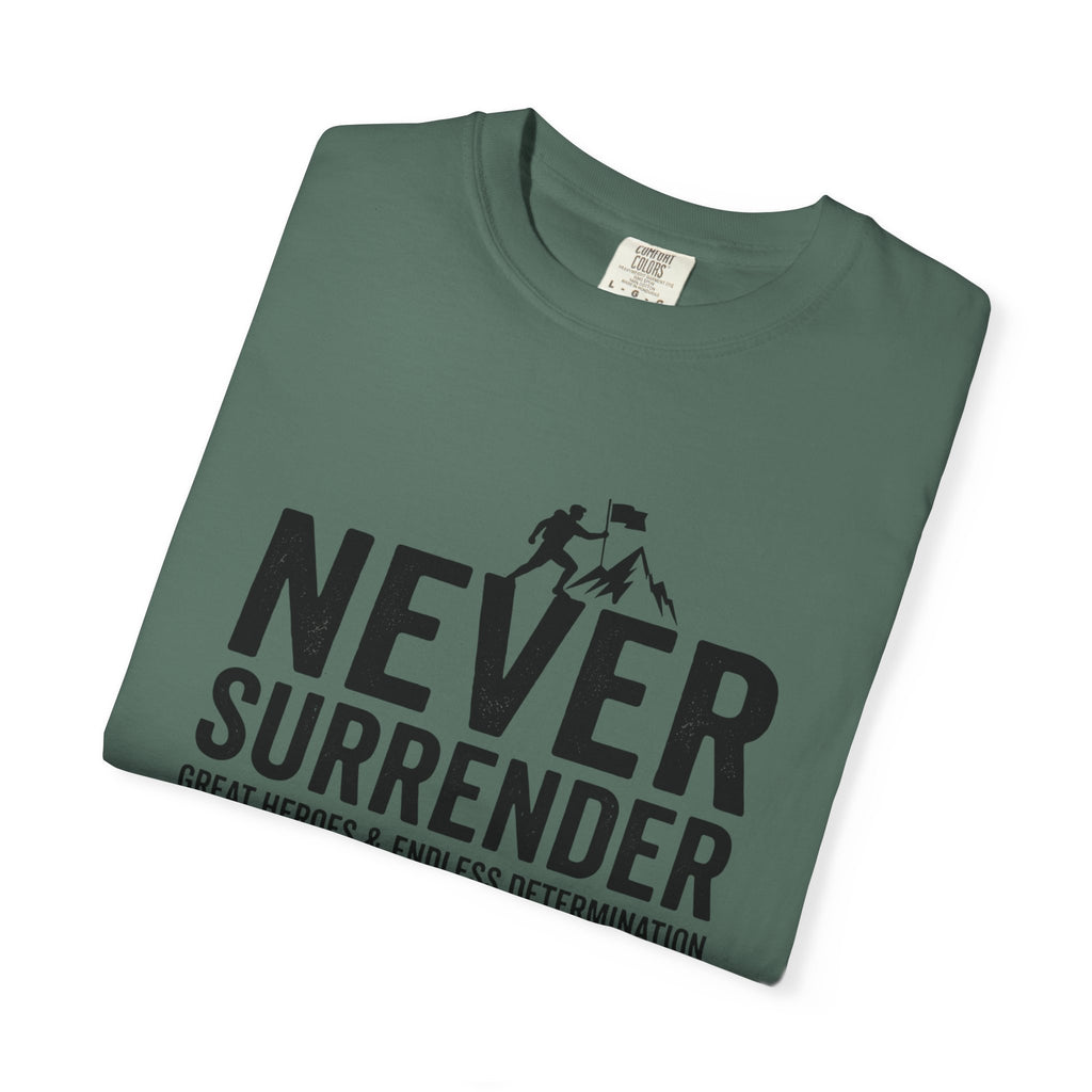 Never Surrender T-Shirt — Motivational Military Rescue Design